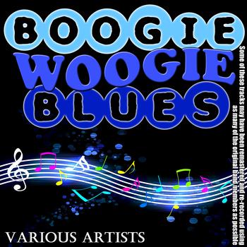 Various Artists - The Boogie Woogie Blues