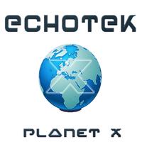 Echotek - Planet X EP