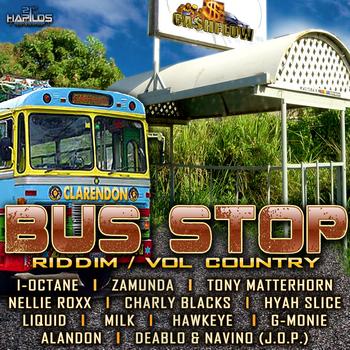 Various Artists - Bus Stop Riddim - Vol. Country Stop