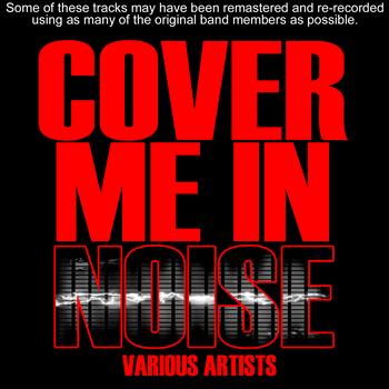 Various Artists - Cover Me In Noise