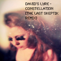 David's Lyre - Constellation (The Last Skeptik Remix)