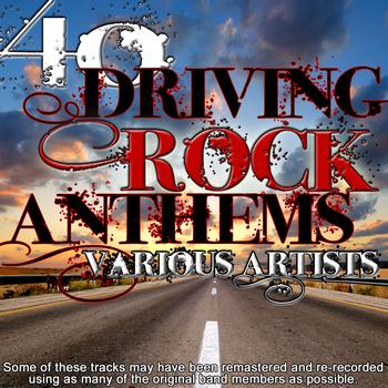 Various Artists - 40 Driving Rock Anthems