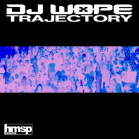 DJ Wope - Trajectory Volume 1