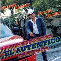 El Autentico De Sinaloa - Durango Blindada