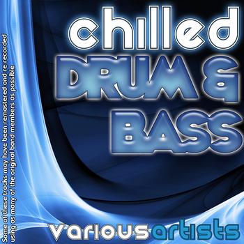 Various Artists - Chilled Drum & Bass