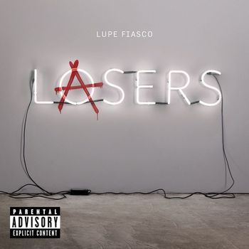Lupe Fiasco - Lasers (Explicit)
