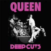 Queen - Deep Cuts (Vol 1. / 1973-1976)