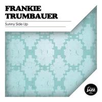Frankie Trumbauer - Sunny Side Up