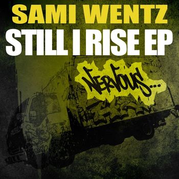 Sami Wentz - Still I Rise EP
