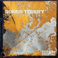 Norris Terrify - Talk To Me - EP