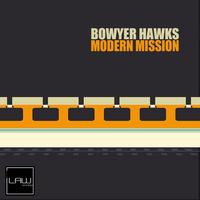 Bowyer Hawks - Modern Mission