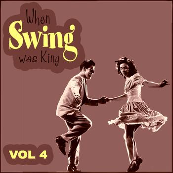Various Artists - When Swing Was King Vol 4