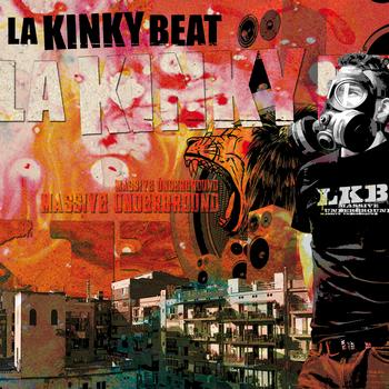 La Kinky Beat - Massive Underground