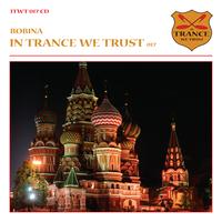 Bobina - In Trance We Trust 017