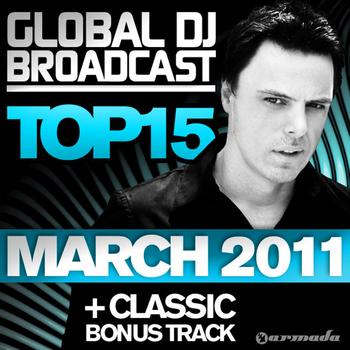 Various Artists - Global DJ Broadcast Top 15 - March 2011