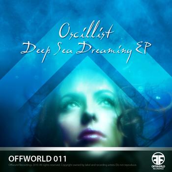 Oscillist - Deep Sea Dreaming EP