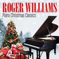 Roger Williams - Piano Christmas Classics