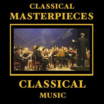Various Artists - Classical Masterpieces – Classical Music