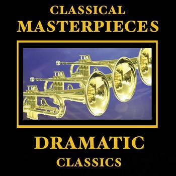 Various Artists - Classical Masterpieces – Dramatic Classics