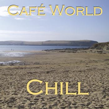 Various Artists - Café World Chill