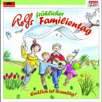 Rolf Zuckowski und seine Freunde - Rolfs fröhlicher Familientag