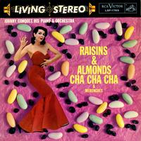 Johnny Conquet - Raisins & Almonds - Cha Cha Cha & Merengues