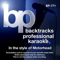 Backtrack Professional Karaoke Band - Karaoke - In the Style of Motorhead