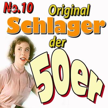 Various Artists - Schlager Der 50ger, Vol. 10