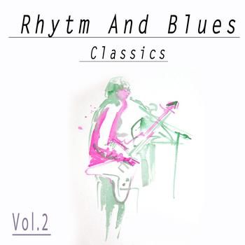 Various Artists - Rhythm and Blues Classics, Vol. 2