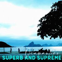 Diamantero - Superb & Supreme