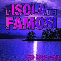 Marianna Cataldi - L'isola dei famosi: Deep House Remix (By Deadbongo)