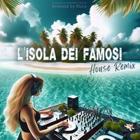 Marianna Cataldi - L'isola dei famosi: House Remix (By Ricca)