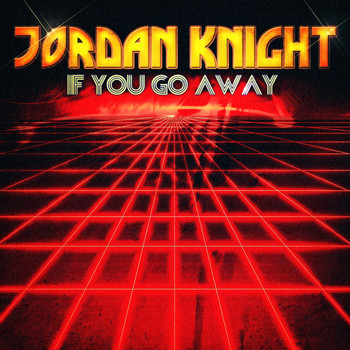 Jordan Knight - If You Go Away - EP