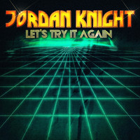Jordan Knight - Let's Try It Again - EP