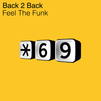 Back 2 Back - Feel the Funk