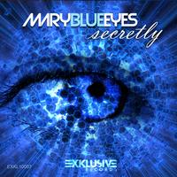 Mary Blue Eyes - Secretly