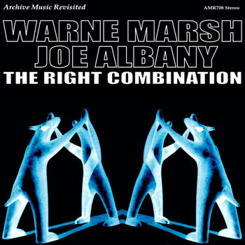 Joe Albany & Warne Marsh - The Right Combination