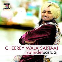 Satinder Sartaaj - Cheerey Wala Sartaaj