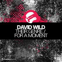 David Wild - Their Genre / For A Moment