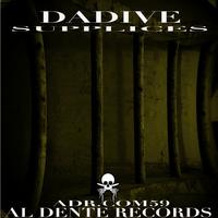 Dadive - Supplices - EP