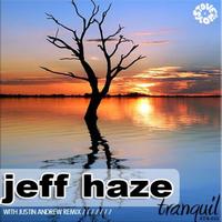 Jeff Haze - Tranquil