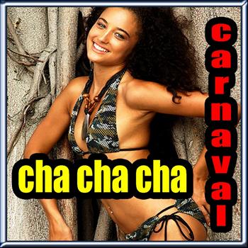 Various Artists - Cha Cha Cha Carnaval