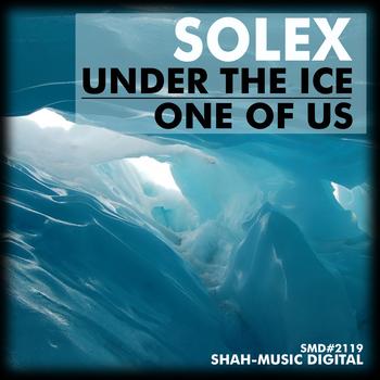 Solex - Under the Ice / One of Us