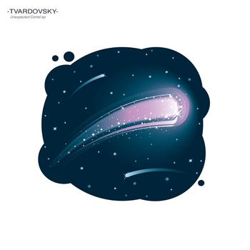 Tvardovsky - Unexpected Comet