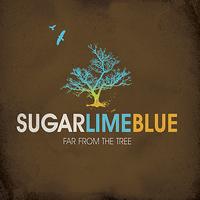 Sugar Lime Blue - Far From the Tree