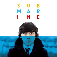 Alex Turner - Submarine - Original Songs From The Film By Alex Turner