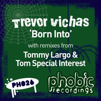 Trevor Vichas - Born Into