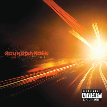 Soundgarden - Live On I-5 (Explicit)