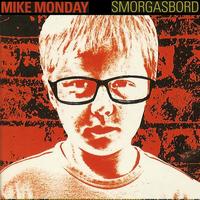 Mike Monday - Smorgasbord Red Album Sampler
