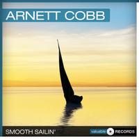 Arnett Cobb - Smooth Sailin'